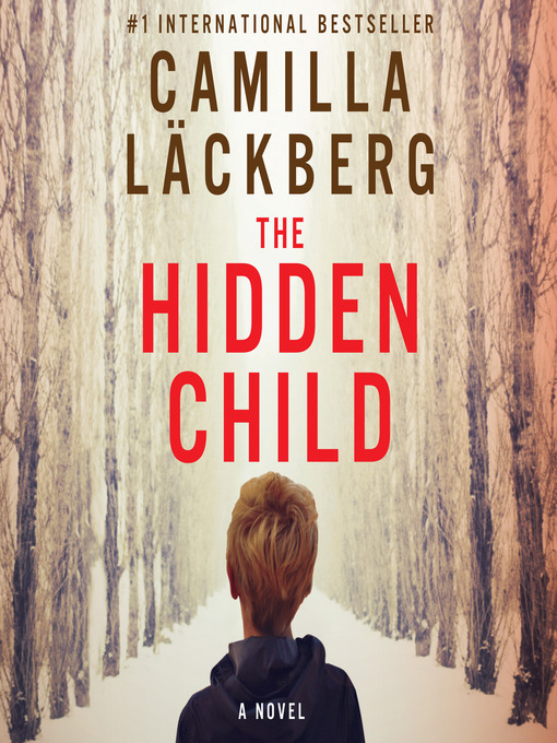 Title details for The Hidden Child by Camilla Läckberg - Wait list